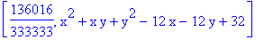 [136016/333333, x^2+x*y+y^2-12*x-12*y+32]